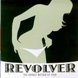 Revolver - The Unholy Mother Of Fuck Artwork