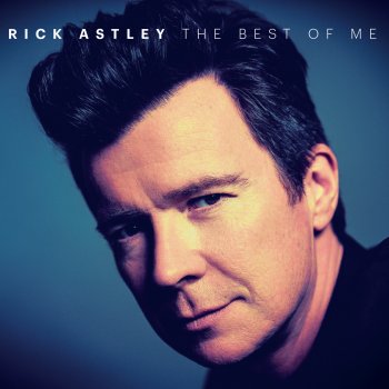 Rick Astley - The Best Of Me Artwork