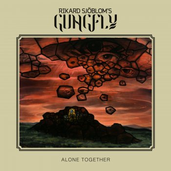 Rikard Sjöblom's Gungfly - Alone Together