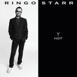 Ringo Starr - Y Not Artwork