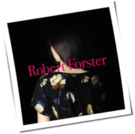Robert Forster - Songs To Play