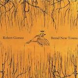 Robert Gomez - Brand New Towns