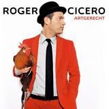Roger Cicero - Artgerecht Artwork
