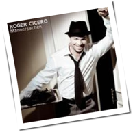Roger Cicero - Männersachen