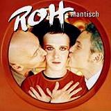 Roh - Rohmantisch Artwork