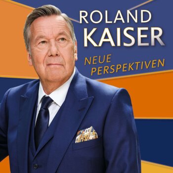 Roland Kaiser - Neue Perspektiven Artwork