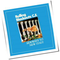 Rolling Blackouts Coastal Fever - Sideways To New Italy