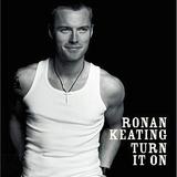 Ronan Keating - Turn It On Artwork