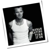Ronan Keating - Turn It On