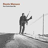 Roots Manuva - Run Come Save Me Artwork