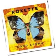 Roxette - Good Karma
