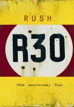 Rush - R 30 - 30th Anniversary World Tour Artwork