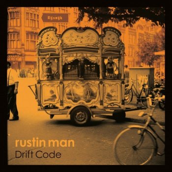 Rustin Man - Drift Code Artwork