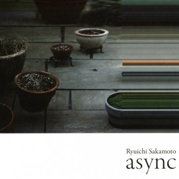 Ryuichi Sakamoto - async