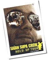 Saian Supa Crew - Hold Up Tour