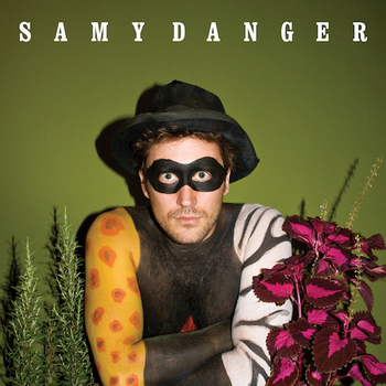 Samy Danger - Samy Danger Artwork