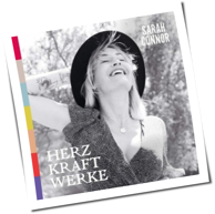 Sarah Connor - Herz Kraft Werke