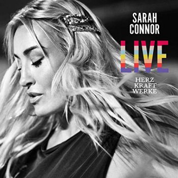 Sarah Connor - Herz Kraft Werke Live Artwork