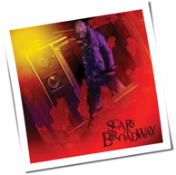 Scars On Broadway - Scars On Broadway