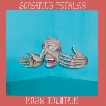 Screaming Females - Rose Mountain Artwork