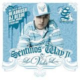 Sentino - Sentinos Way II - La Vida Loca Artwork