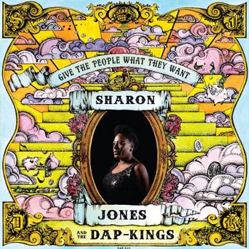 Sharon Jones & The Dap Kings - Give The People What They Want Artwork