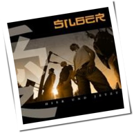 Silber - Hier Und Jetzt