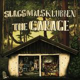 Slagsmalsklubben - The Garage