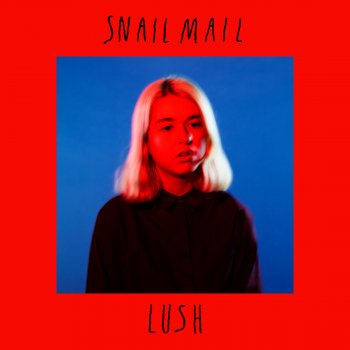 Snail Mail - Lush Artwork