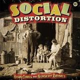 Social Distortion - Hard Times And Nursery Rhymes Artwork