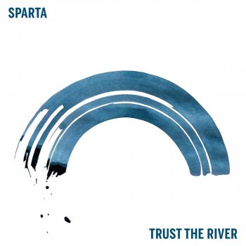 Sparta - Trust The River Artwork