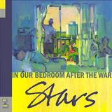 Stars - In Our Bedroom After The War Artwork