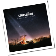 Starsailor - All This Life