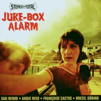 Stereo Total - Juke-Box Alarm Artwork