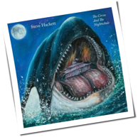 Steve Hackett - The Circus And The Nightwhale