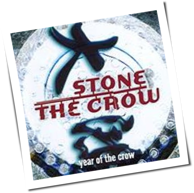 Stone The Crow - Year Of The Crow