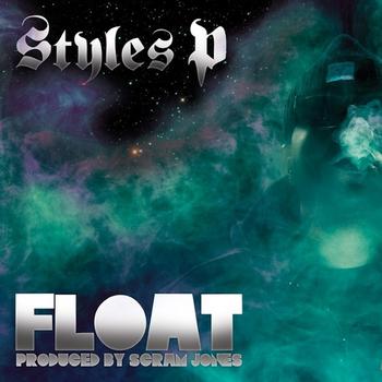 Styles P - Float Artwork