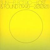 Sun Electric - Lost & Found (1998 - 2000)