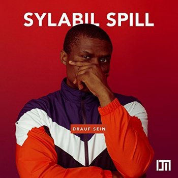 Sylabil Spill - Drauf Sein Artwork