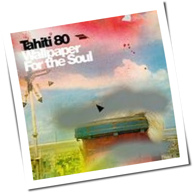 Tahiti 80 - Wallpaper For The Soul