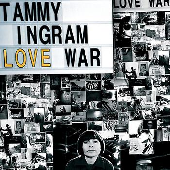 Tammy Ingram - Love War Artwork