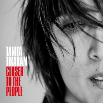 Tanita Tikaram - Closer To The People