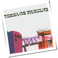 Teenage Fanclub - Man Made