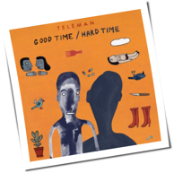 Teleman - Good Time/Hard Time