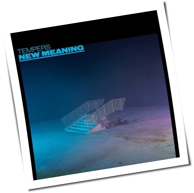 Tempers - New Meaning