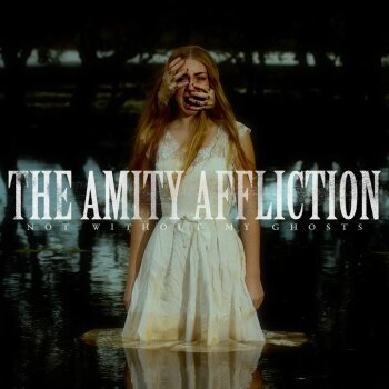 The Amity Affliction - Not Without My Ghosts Artwork