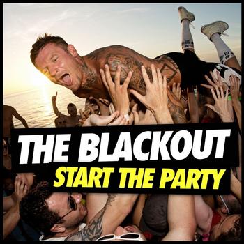 The Blackout - Start The Party Artwork