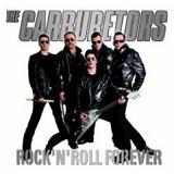 The Carburetors - Rock'n'Roll Forever Artwork