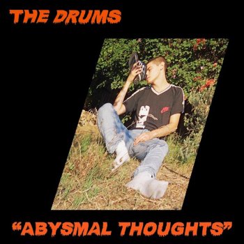 The Drums - Abysmal Thoughts Artwork