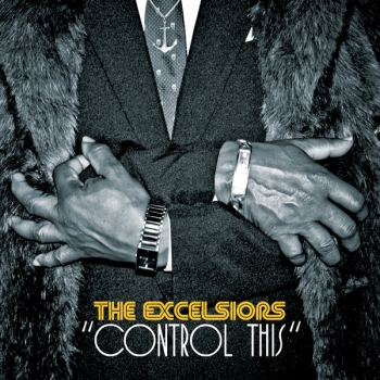 The Excelsiors - Control This Artwork